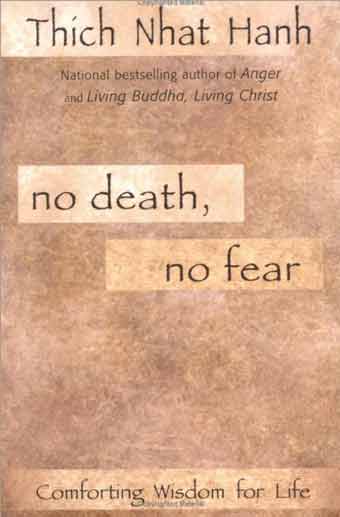 
No Death No Fear (Thich Nhat Hanh) book cover
